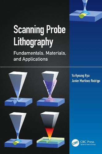 Cover image for Scanning Probe Lithography: Fundamentals, Materials, and Applications