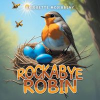 Cover image for Rockabye Robin