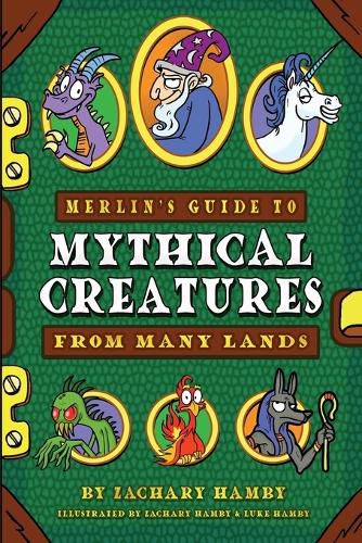 Cover image for Merlin's Guide to Mythical Creatures from Many Lands