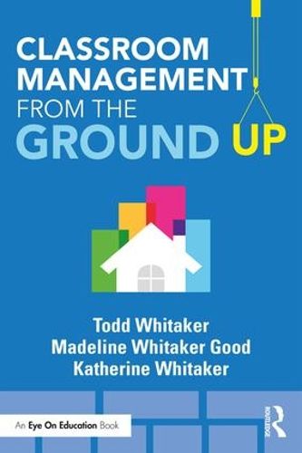 Cover image for Classroom Management from the Ground Up