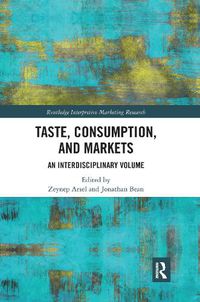 Cover image for Taste, Consumption and Markets: An Interdisciplinary Volume