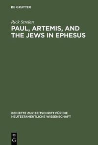 Cover image for Paul, Artemis, and the Jews in Ephesus