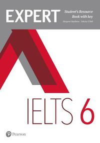 Cover image for Expert IELTS 6 Student's Resource Book with Key