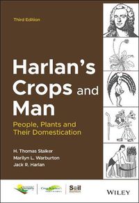 Cover image for Harlan's Crops and Man - People, Plants and Their Domestication 3rd Edition