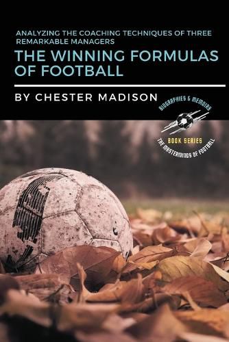 Cover image for The Winning Formulas of Football