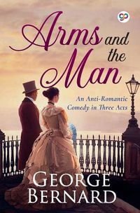 Cover image for Arms and the Man