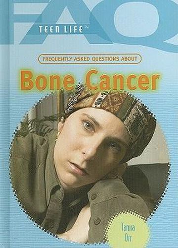 Cover image for Frequently Asked Questions about Bone Cancer
