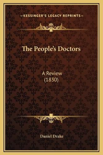 The People's Doctors: A Review (1830)