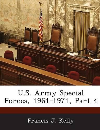 Cover image for U.S. Army Special Forces, 1961-1971, Part 4