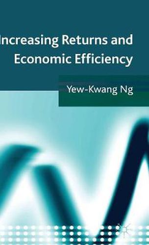 Cover image for Increasing Returns and Economic Efficiency