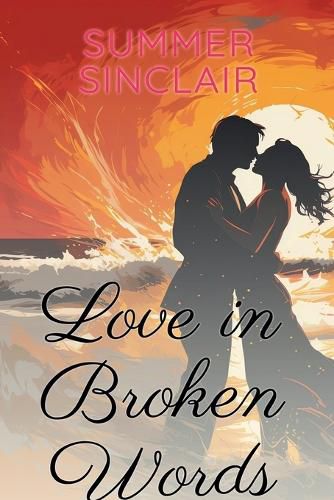 Cover image for Love in Broken Words