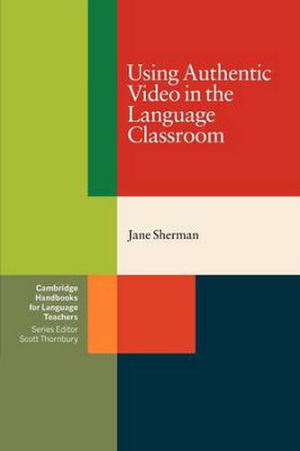 Cover image for Using Authentic Video in the Language Classroom