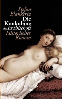 Cover image for Die Konkubine des Erzbischofs