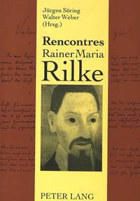 Cover image for Rencontres Rainer Maria Rilke: Internationales Neuenburger Kolloquium 1992.