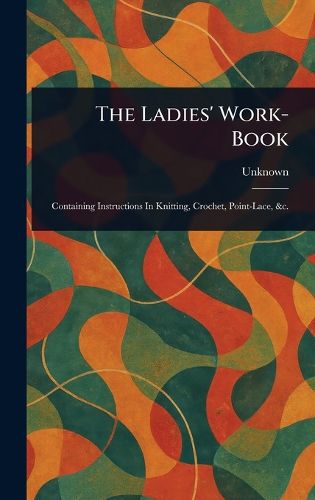 Cover image for The Ladies' Work-Book