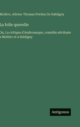 Cover image for La folle querelle