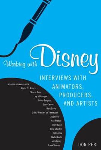 Cover image for Working with Disney: Interviews with Animators, Producers, and Artists