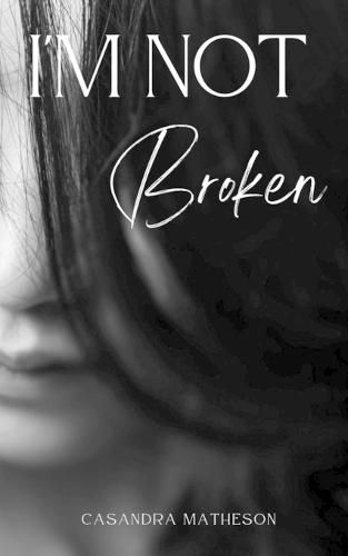 Cover image for I'm Not Broken