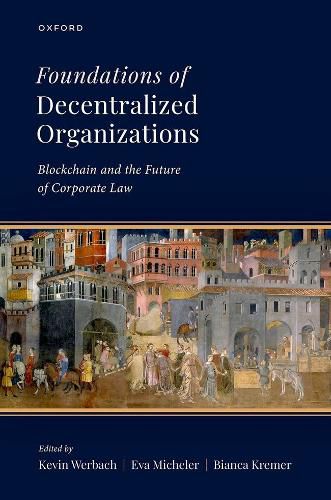 Cover image for Foundations of Decentralized Organizations