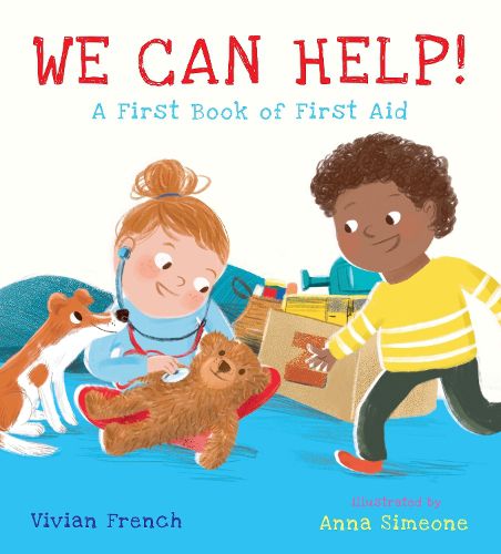 Cover image for We Can Help!: A First Book of First Aid