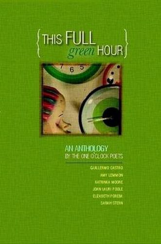 Cover image for This Full Green Hour