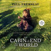 Cover image for The Cabin at the End of the World Lib/E