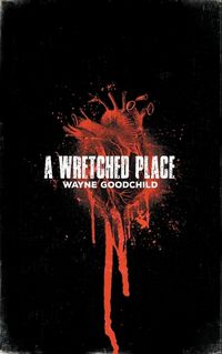 Cover image for A Wretched Place