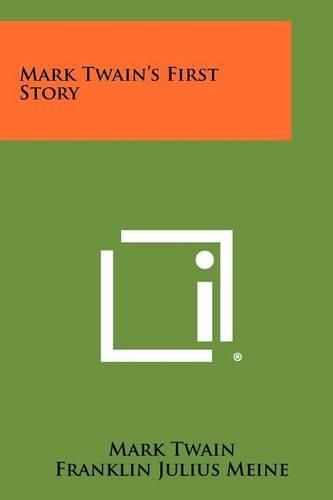Cover image for Mark Twain's First Story