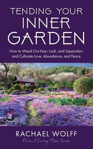 Cover image for Tending Your Inner Garden
