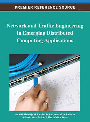 Cover image for Network and Traffic Engineering in Emerging Distributed Computing Applications