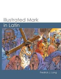 Cover image for Illustrated Mark in Latin