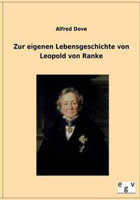 Cover image for Zur eigenen Lebensgeschichte von Leopold von Ranke