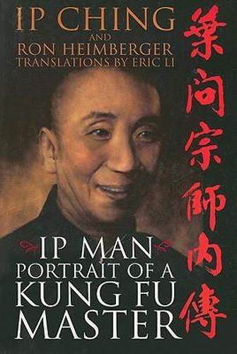 Cover image for IP Man: Portrait of a Kung Fu Master