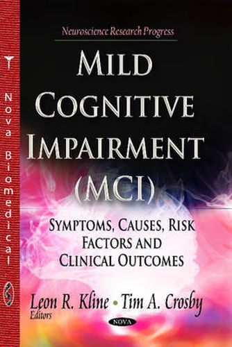 Cover image for Mild Cognitive Impairment (MCI): Symptoms, Causes & Risk Factors & Clinical Outcomes