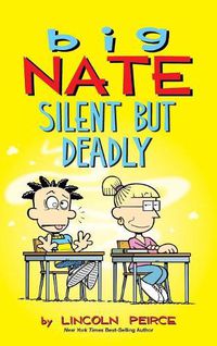 Cover image for Big Nate: Silent But Deadly
