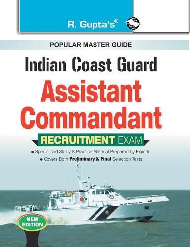 Indian Coast Guard: Assistant Commandant Recruitment Exam Guide