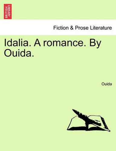 Cover image for Idalia. a Romance. by Ouida.