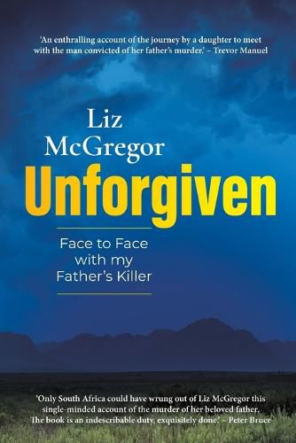 Cover image for Unforgiven: Face to Face With My Father's Killer