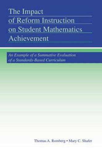 Cover image for The Impact of Reform Instruction on Student Mathematics Achievement: An Example of a Summative Evaluation of a Standards-Based Curriculum