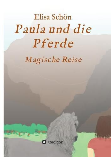 Cover image for Paula und die Pferde: Magische Reise