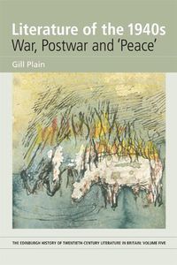 Cover image for Literature of the 1940s: War, Postwar and 'Peace': Volume 5