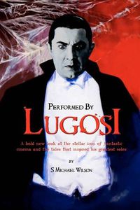 Cover image for Performed by Lugosi