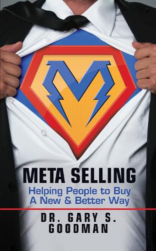 Cover image for Meta Selling: Helping People to Buy a New & Better Way