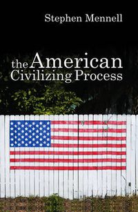 Cover image for The American Civilizing Process