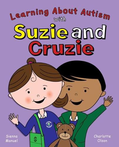 Cover image for Suzie and Cruzie: Learning about Autism