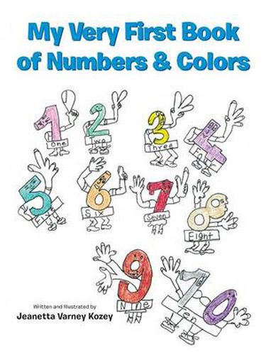 Cover image for My Very First Book of Numbers & Colors