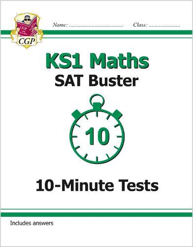 KS1 Maths SAT Buster: 10-Minute Tests (for the 2023 tests)