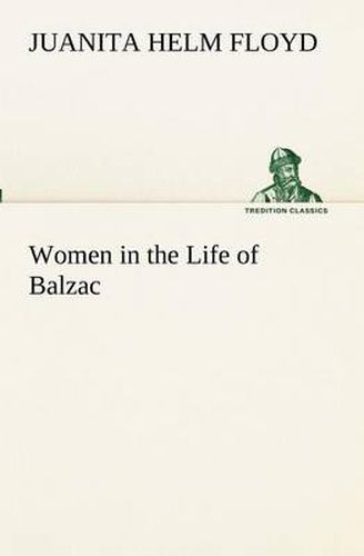 Cover image for Women in the Life of Balzac