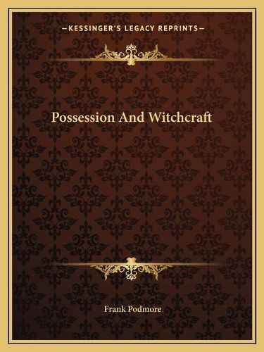 Possession and Witchcraft