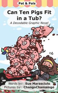 Cover image for Can Ten Pigs Fit in a Tub?
